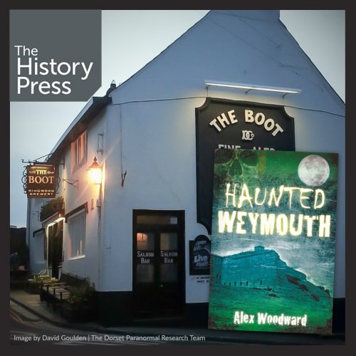 Haunted Weymouth interview with Alex Woodward